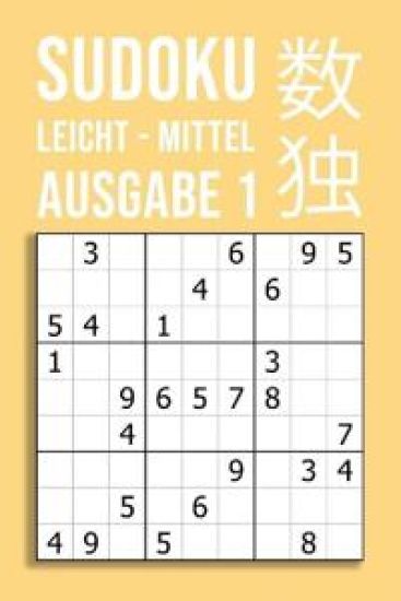SUDOKU leicht - mittel Ausgabe 1: 220 Rätsel auf 110 Seiten in Reisegröße ca. DIN A5 Für Einsteiger und Kenner