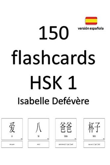 150 Flashcards Hsk 1 (Versión Española)