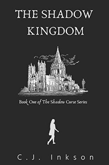 The Shadow Kingdom: Book One of the Shadow Curse Series