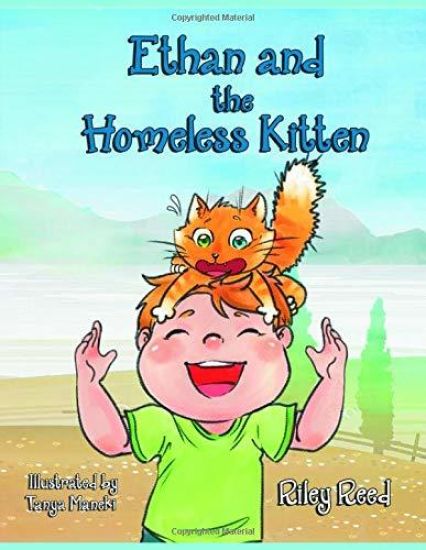 Ethan and The Homeless Kitten: Teach your kid Responsibility and Take Care of Himself and Pets (Bedtime story Children's book)