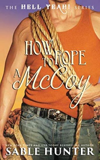 How to Rope a McCoy: Hell Yeah!