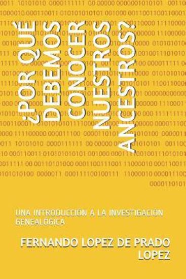 ¿Por Qué Debemos Conocer Nuestros Ancestros?