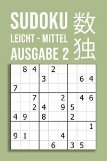SUDOKU leicht - mittel - Ausgabe 2: 220 Rätsel auf 110 Seiten in Reisegröße ca. DIN A5 - Für Anfänger und Kenner