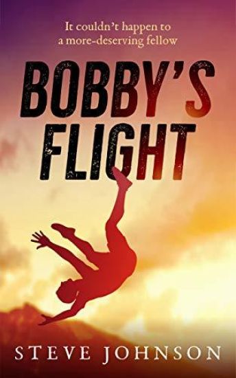 Bobby's Flight: It couldn't happen to a more-deserving fellow