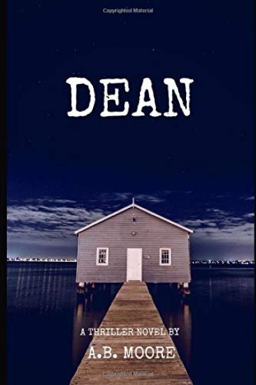 Dean: A Thriller Novel