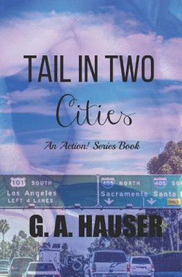 Tail in Two Cities: An Action! Series Book