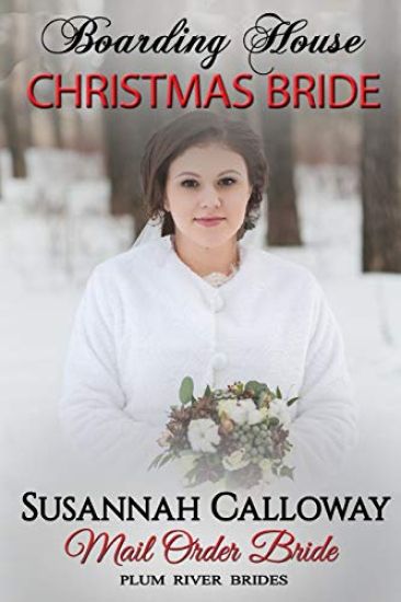 Mail Order Bride: Boarding House Christmas Bride