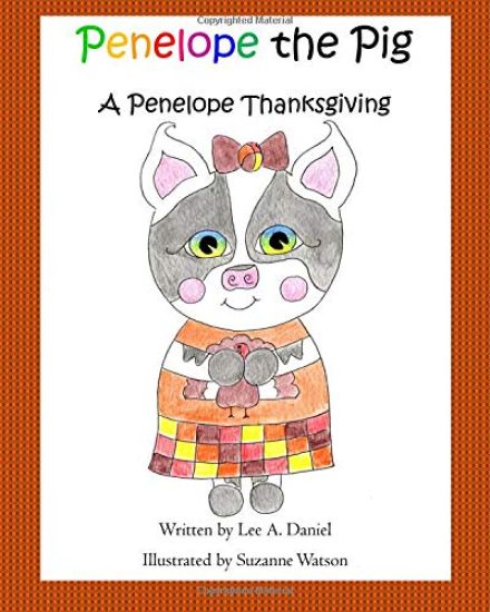Penelope the Pig A Penelope Thanksgiving