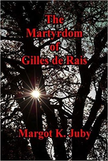 The Martyrdom of Gilles de Rais