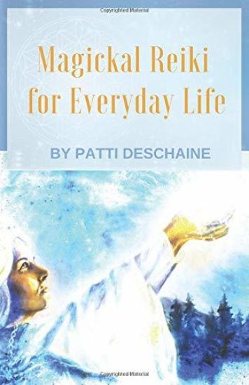 Magickal Reiki for Everyday Life
