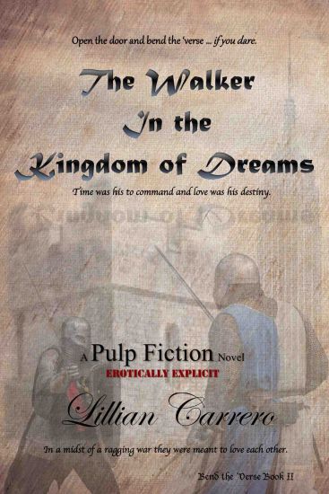 The Walker In The Kingdom of Dreams: A Pulp Fiction Novel