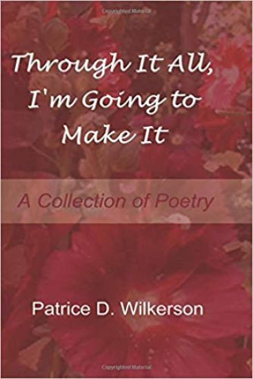 Through It All, I'm Going to Make It