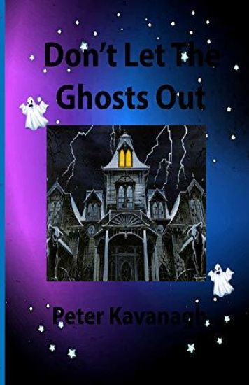 Don't Let The Ghosts Out