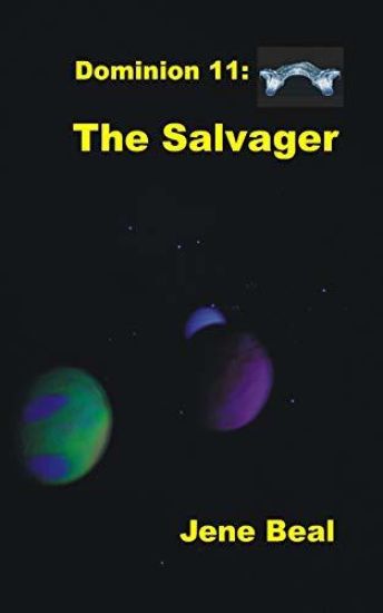 Dominion 11: The Salvager