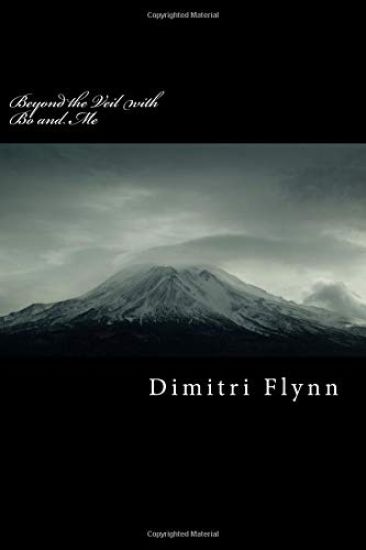 Beyond the Veil with Bo and Me