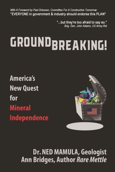 Groundbreaking!: America's New Quest for Mineral independence