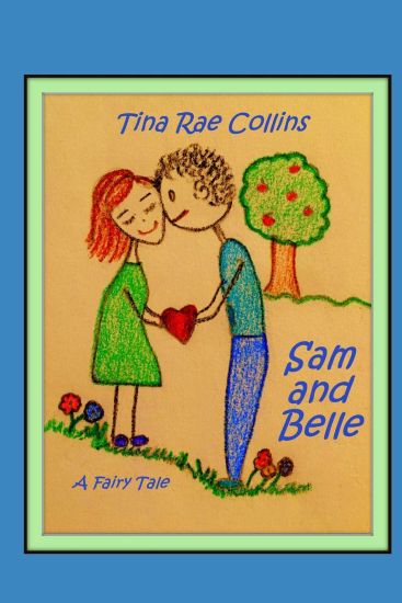 Sam and Belle: A Fairy Tale