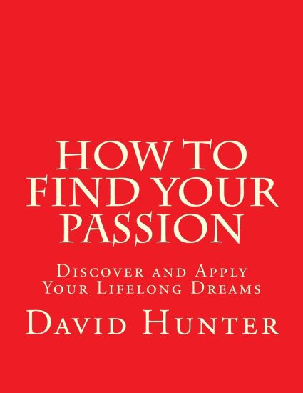 How to Find Your Passion