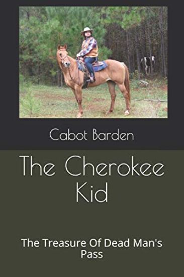 The Cherokee Kid: The Treasure of Dead Man's Pass