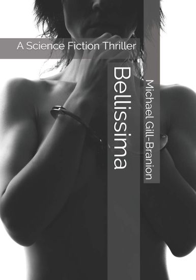 Bellissima: A Science Fiction Thriller