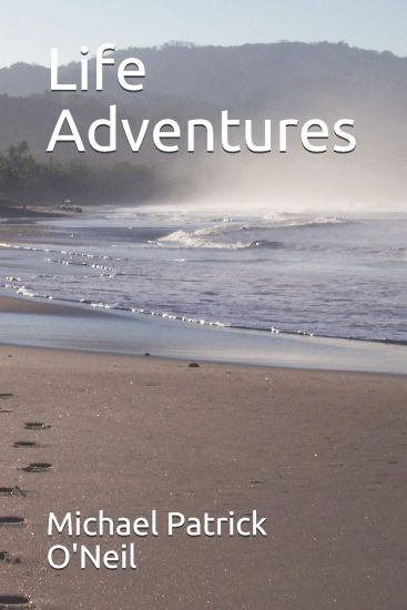 Life Adventures: Messages of Truth Series Volume Four