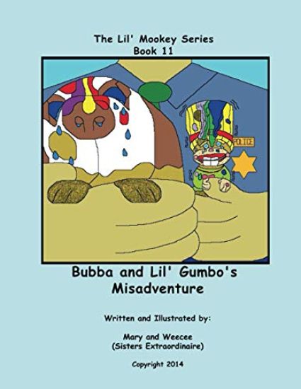 Book 11 - Bubba and Lil' Gumbo's Misadventure