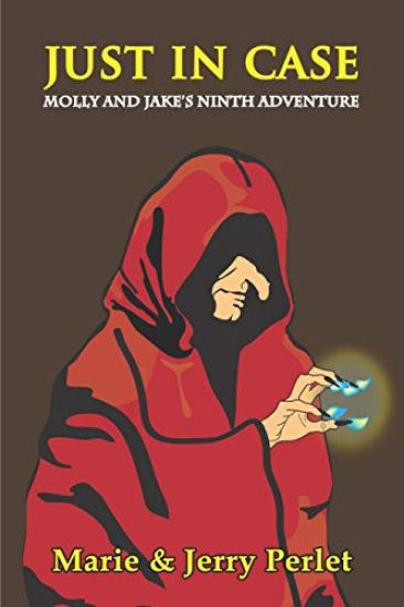 Just in Case: Molly and Jake's Ninth Adventure