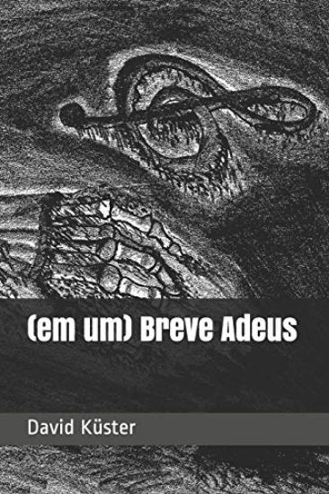 (em Um) Breve Adeus