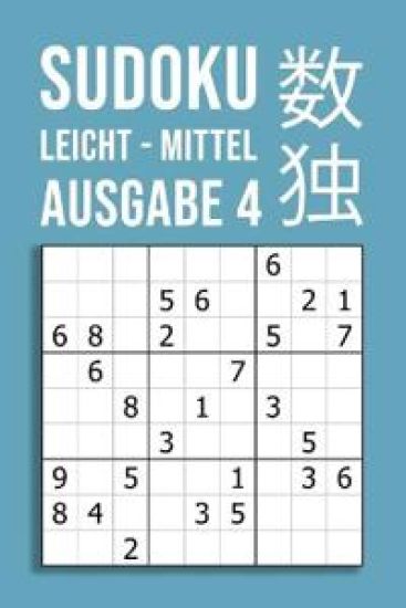 SUDOKU leicht - mittel Ausgabe 4: 220 Rätsel auf 110 Seiten in Reisegröße ca. DIN A5 Für Einsteiger und Kenner
