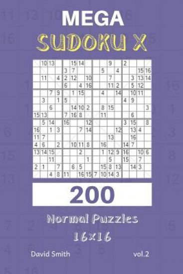 Mega Sudoku X - 200 Normal Puzzles 16x16 Vol.2