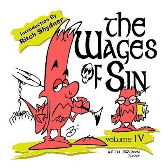 The Wages of Sin: Vol. IV