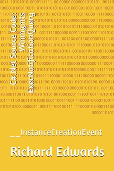 C#.Net Source Code: Winmgmts ExecNotificationQuery: __InstanceCreationEvent