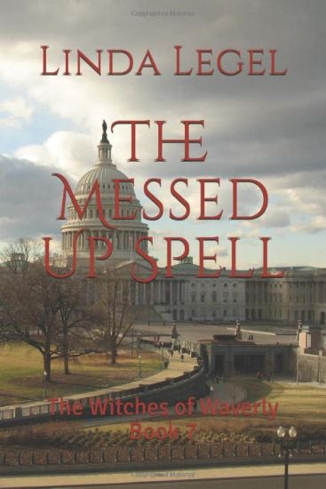 The Messed Up Spell: The Witches of Waverly Book 7