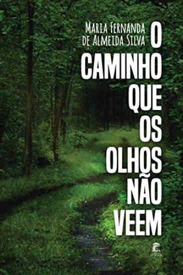 O Caminho Que OS Olhos N