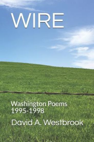 Wire: Washington Poems 1995-1998