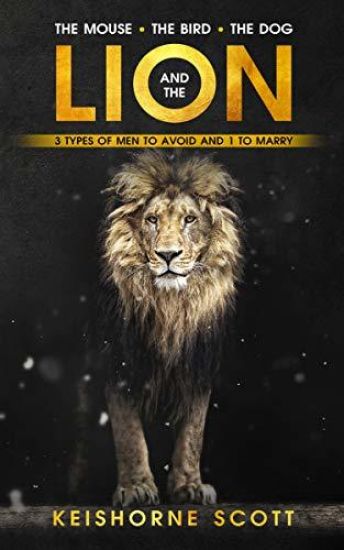 The Mouse, the Bird, the Dog, and the Lion