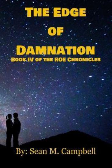 The Edge of Damnation: Book IV of the Roe Chronicles