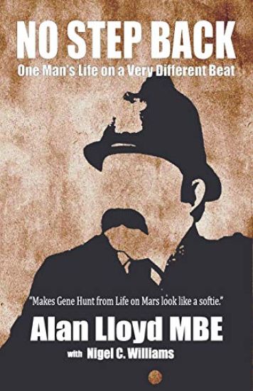 No Step Back: One Man's Life on a Very Different Beat