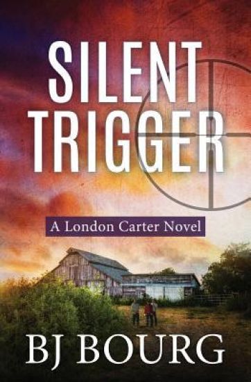 Silent Trigger: A London Carter Novel