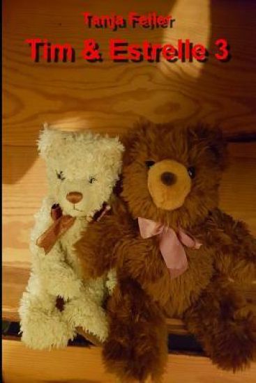Tim & Estrelle 3: Kurzgeschichten