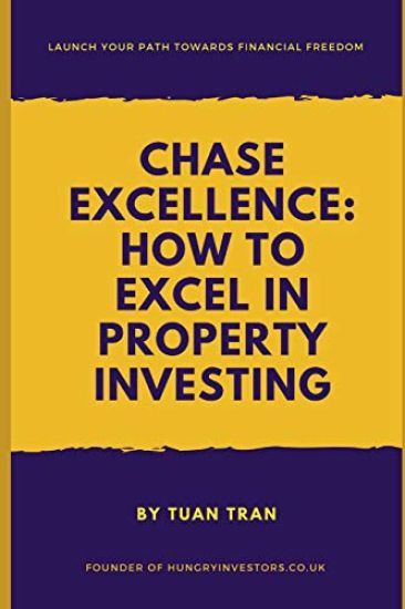 Chase Excellence: How to Excel in Property Investing