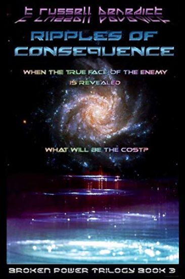 Ripples of Consequence: When the True Face of the Enemy Is Revealed, What Will It Cost?