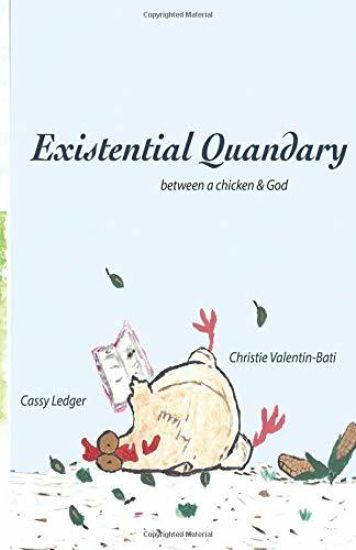 Existential Quandary: Between a Chicken and God
