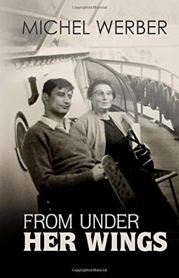 From Under Her Wings: My Life as Louise's Hidden War Child