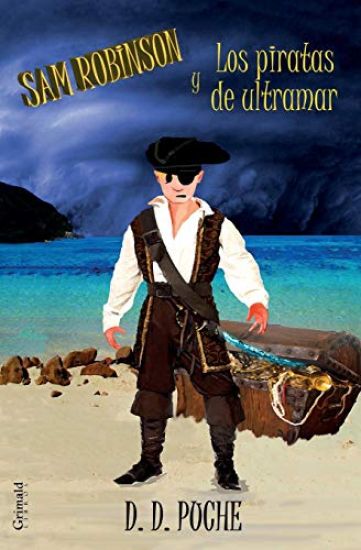 Sam Robinson Y Los Piratas de Ultramar