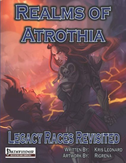 Realms of Atrothia: Legacy Races Revisited