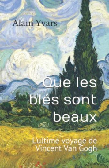 Que les blés sont beaux