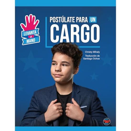 Postúlate Para Un Cargo: Run for Office