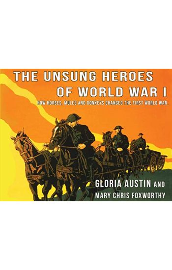 Unsung Heroes of World War One