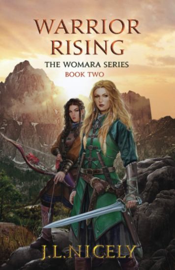 Warrior Rising: The Womara Series, Book Two